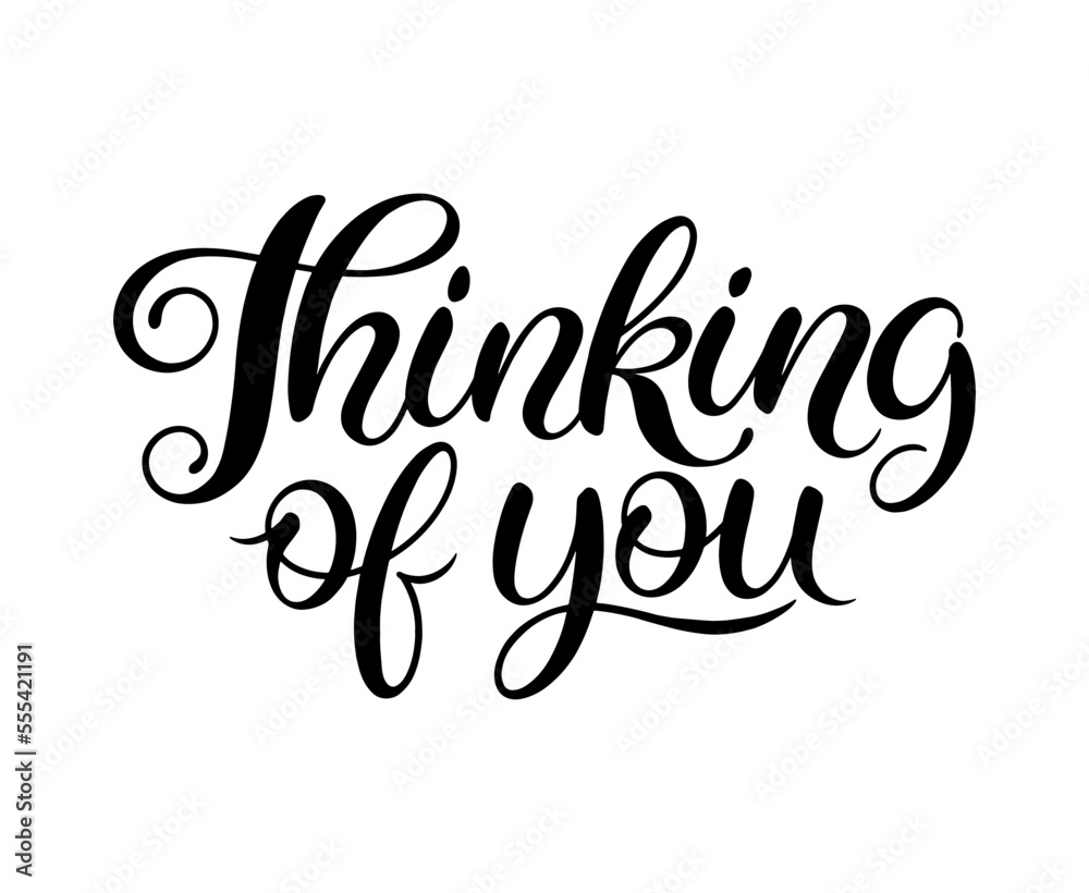 Fototapeta premium Thinking of you calligraphy