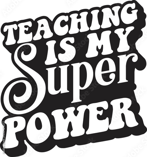 teaching is my super power SVG