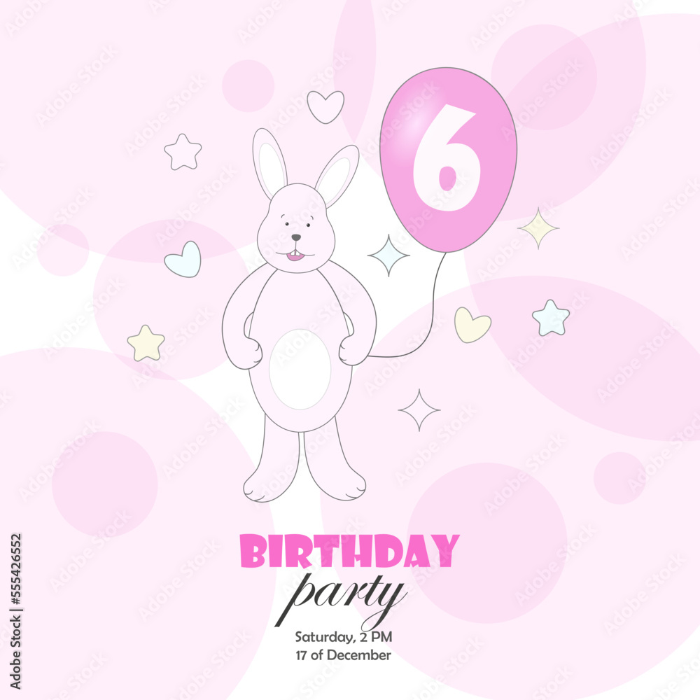A postcard, an invitation to a birthday party with a pink bunny and a balloon and the number 6. Vector illustration