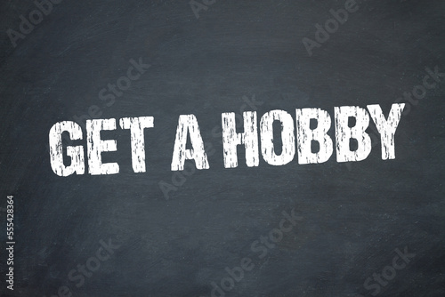 Get a Hobby 