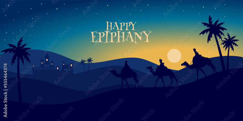 Happy king's day. Epiphany. Three kings following the star. Reyes magos Happy king's day. Epiphany. Three kings following the star. Reyes magos