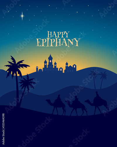 Happy king's day. Epiphany. Three kings following the star. Reyes magos