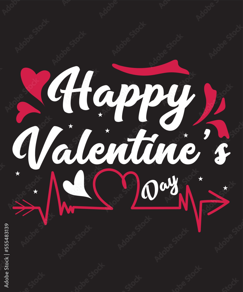 Obraz premium Happy Valentine's Day Typography T-Shirt design