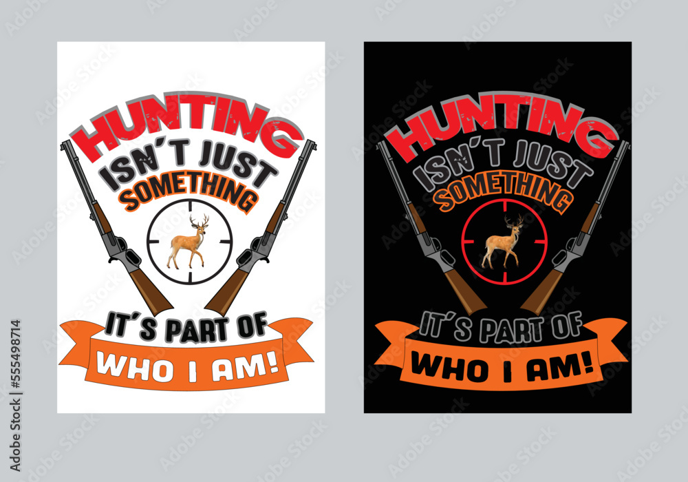 hunting isn't just something hunting isn't just something