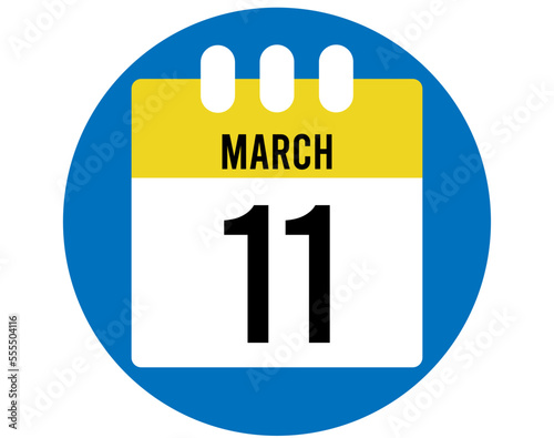 11 day March calendar vector. Calendar page icon for March days. Blue circle with yellow calendar