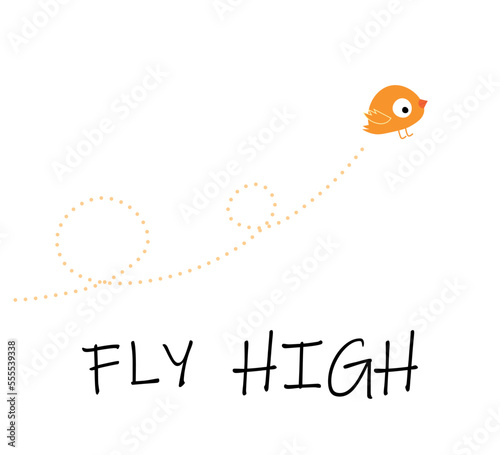 vector design with flying cartoon bird, its trail and fly high slogan on white background