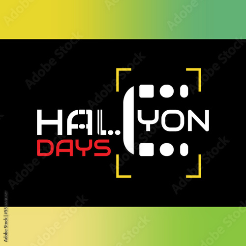 halcyon days . Geometric design suitable for greeting card poster and banner