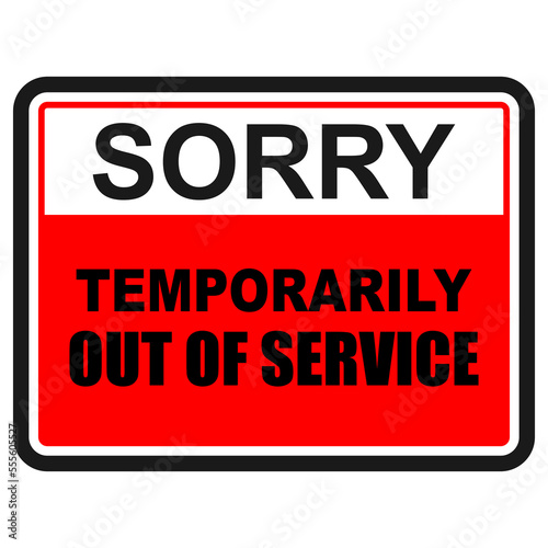 Sorry, Temporarily out of service, sticker vector