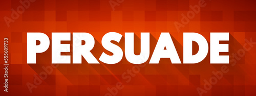 Persuade text quote, concept background