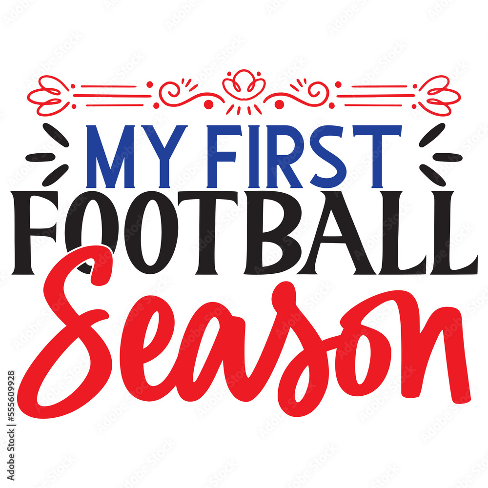 MY First Football Season
