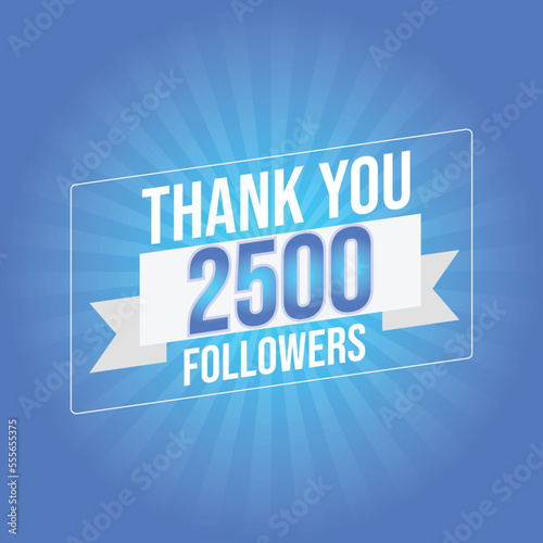 Thank you banner for social friends and followers. Thank you 2500 followers
