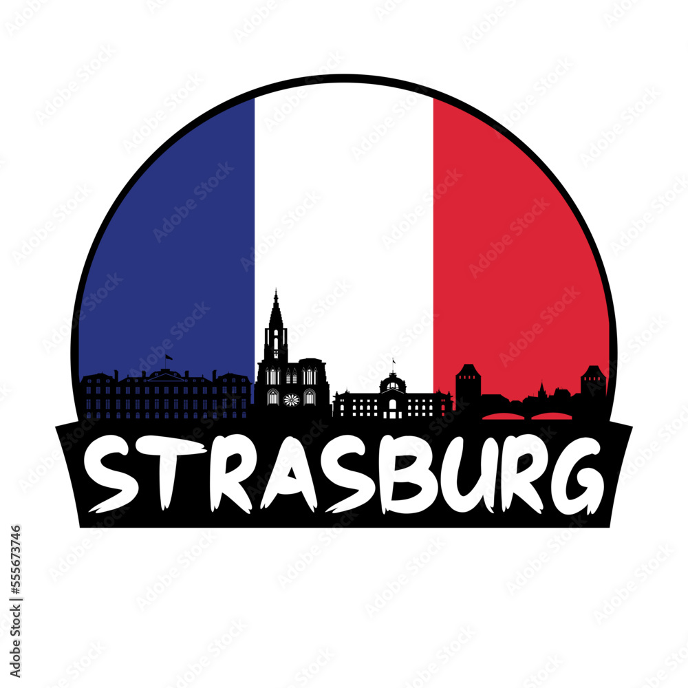 Strasburg France Flag Skyline Silhouette Retro Vintage Sunset Strasburg Lover Travel Souvenir Sticker Vector Illustration SVG EPS