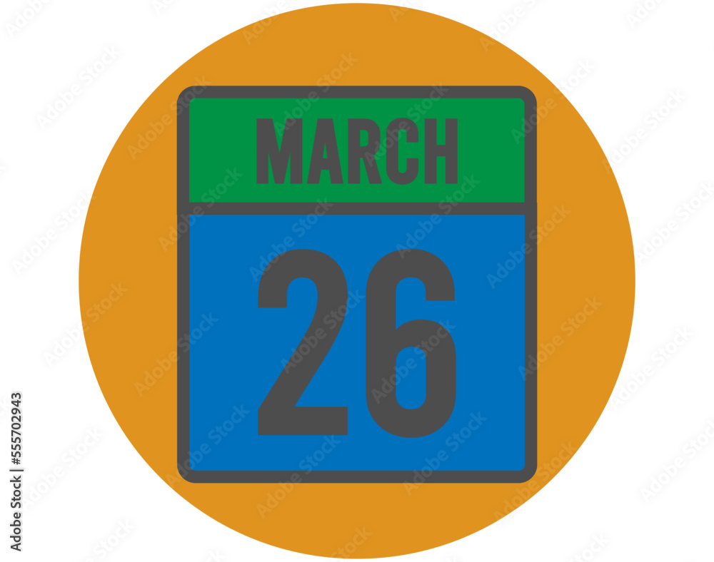 26 March day icon. Vector blue and green calendar page for March appointments and meetings. Design with orange ball and white background 26 March day icon. Vector blue and green calendar page for March appointments and meetings. Design with orange ball and white background