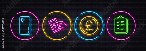 Pound money, Pay money and Smartphone cover minimal line icons. Neon laser 3d lights. Checklist icons. For web, application, printing. Currency, Hold cash, Phone. Questioning clipboard. Vector