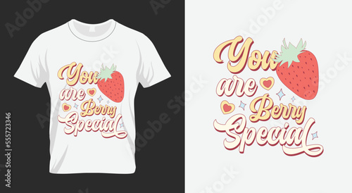 You are Berry Special Valentine's Day SVG