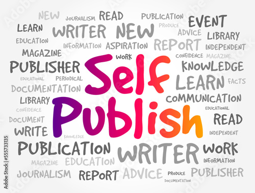 Self Publish text word cloud, business concept background
