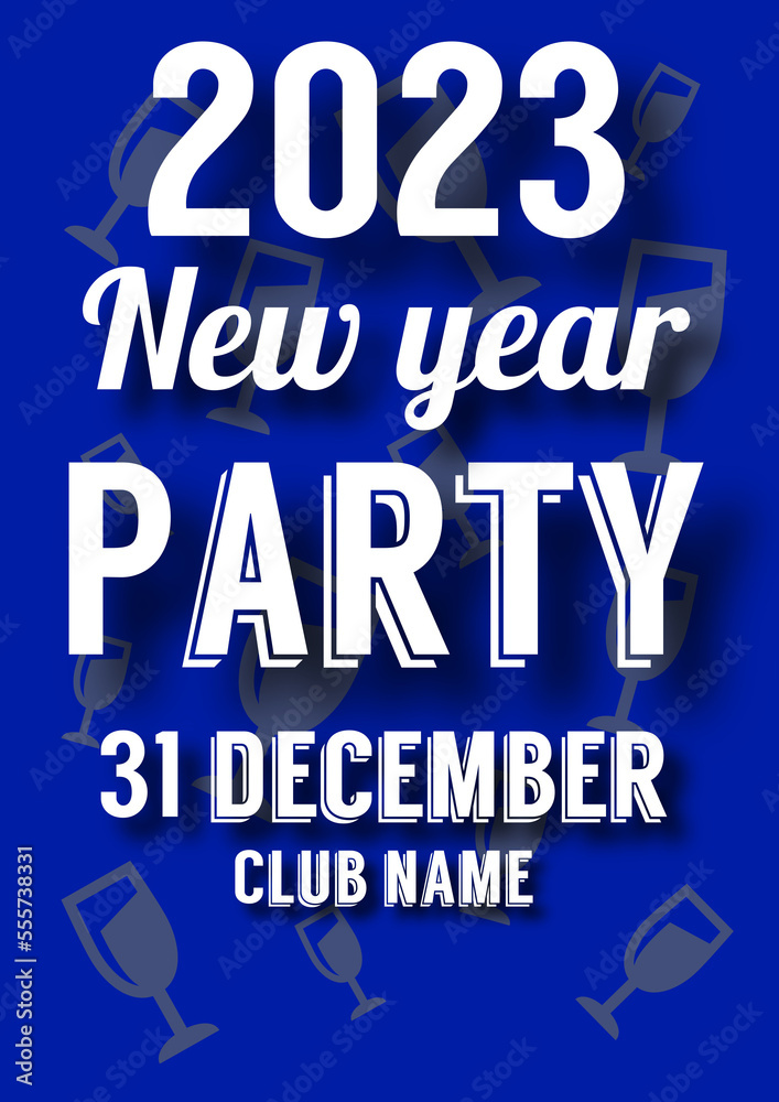 Fototapeta premium Poster for New Year's celebrations 2023 December 31