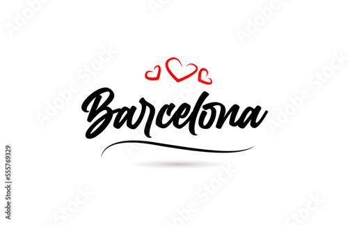 Barcelona european city typography text word with love. Hand lettering style. Modern calligraphy text