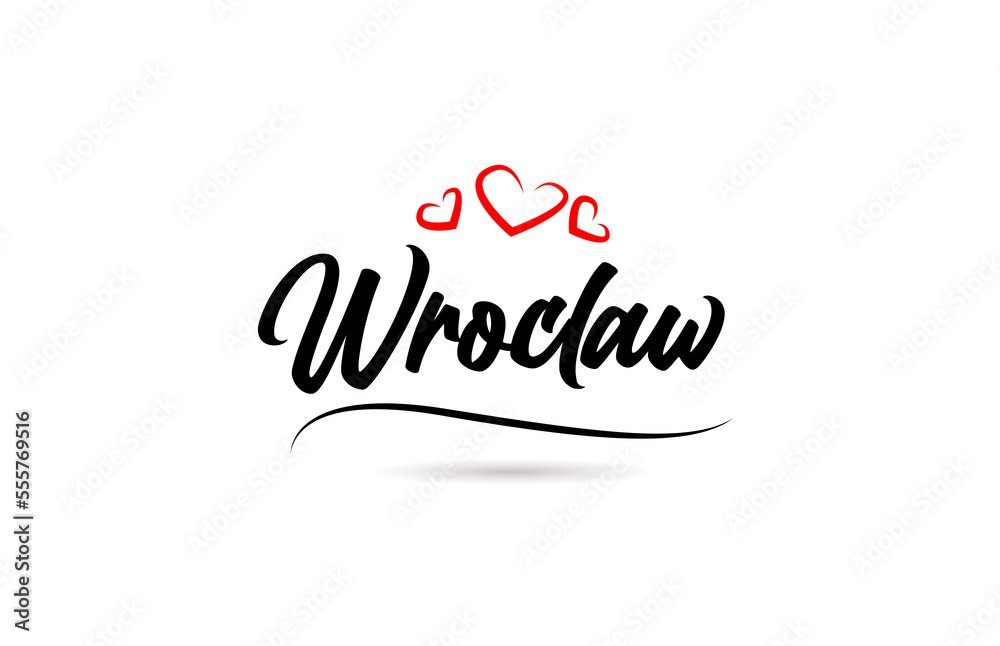 Wroclaw european city typography text word with love. Hand lettering style. Modern calligraphy text Wroclaw european city typography text word with love. Hand lettering style. Modern calligraphy text