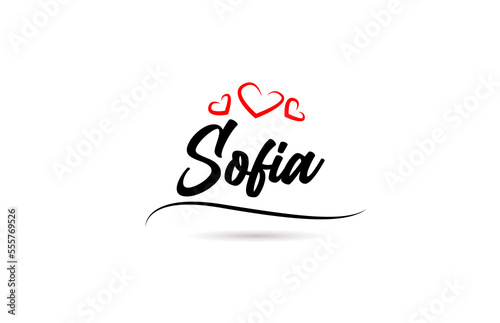 Sofia european city typography text word with love. Hand lettering style. Modern calligraphy text