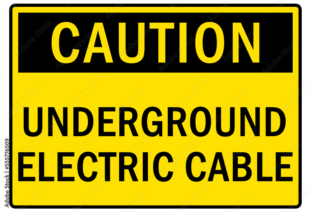 Electrical cable sign and labels underground electric cable