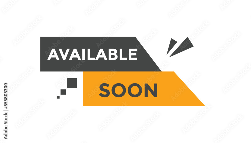 Obraz premium Available soon button web banner templates. Vector Illustration
