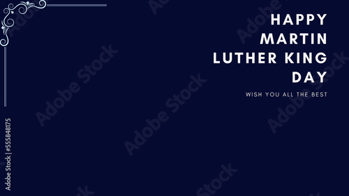 Martin Luther King Day with decor border and wish
