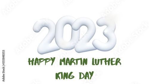 Martin Luther King Day 2023 with white background photo