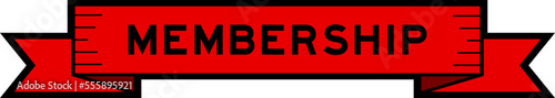 Ribbon label banner with word membership in red color on white background