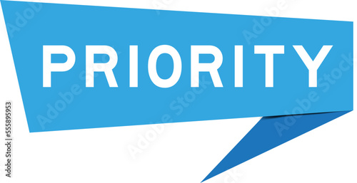 Blue color speech banner with word priority on white background