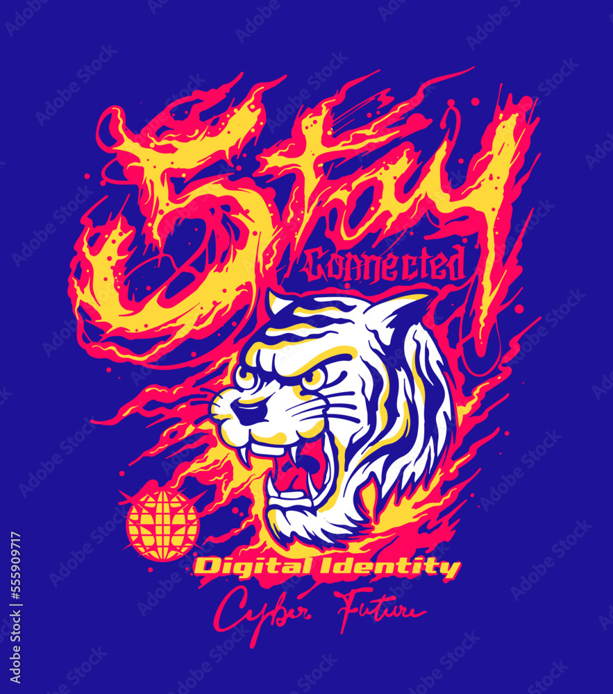 Tiger head illustration with hand drawn slogan illustration in flames The illustration has a rough, edgy style that gives it a dynamic and expressive feel