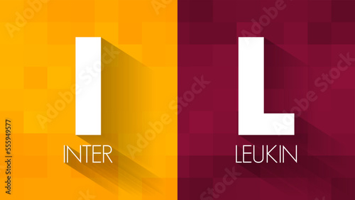 IL Interleukin - group of cytokines that were first seen to be expressed by white blood cells, acronym text concept background