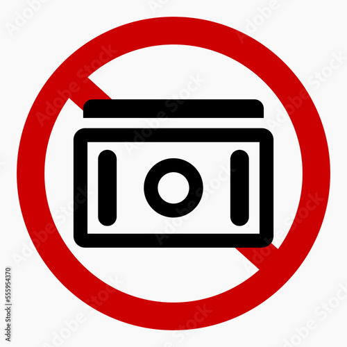 No money. Do not use cash. Not for payment. Payment prohibition. Vector icon.
