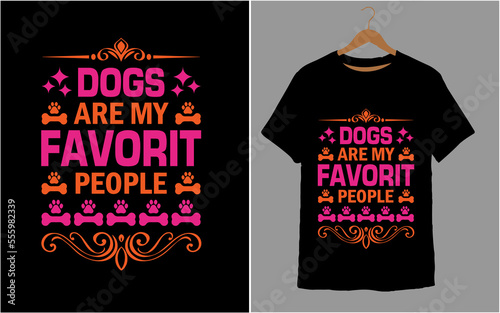 DOGS ARE MY FAVORIT PEOPLE