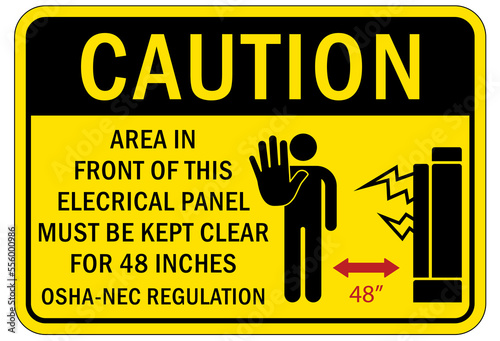 Electrical panel sign and labels keep away area in front of this electrical panel must be kept clear