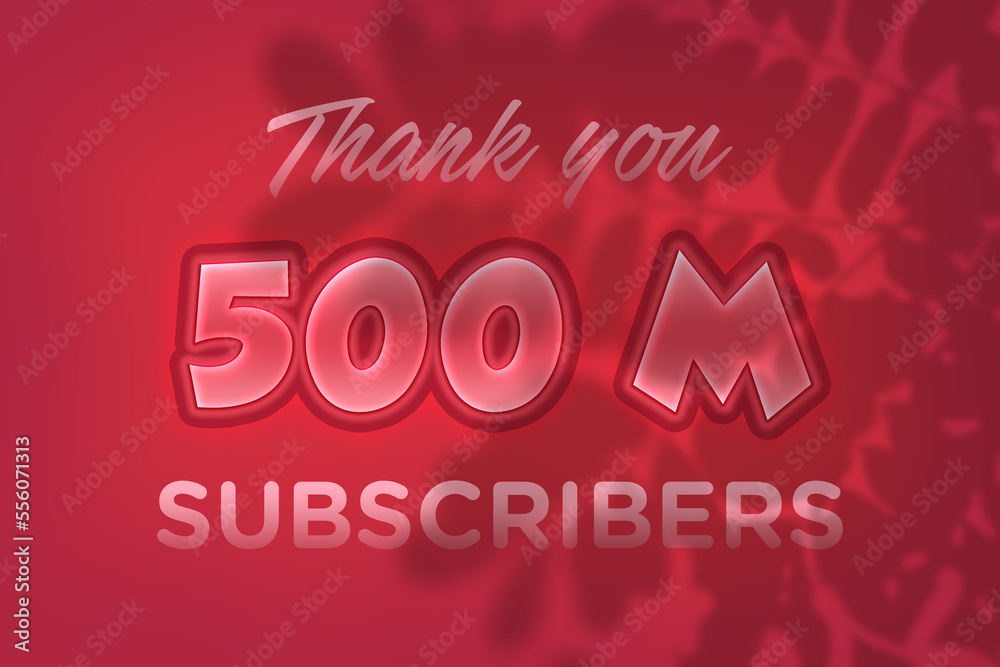 500 Million subscribers celebration greeting banner with Red Embossed Design 500 Million subscribers celebration greeting banner with Red Embossed Design