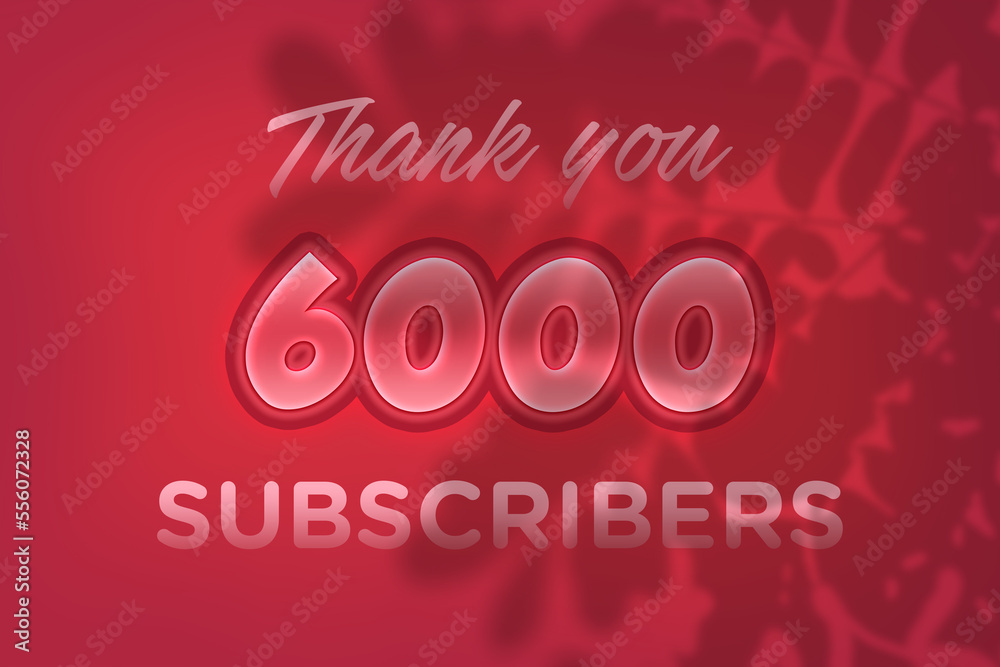 6000 subscribers celebration greeting banner with Red Embossed Design 6000 subscribers celebration greeting banner with Red Embossed Design
