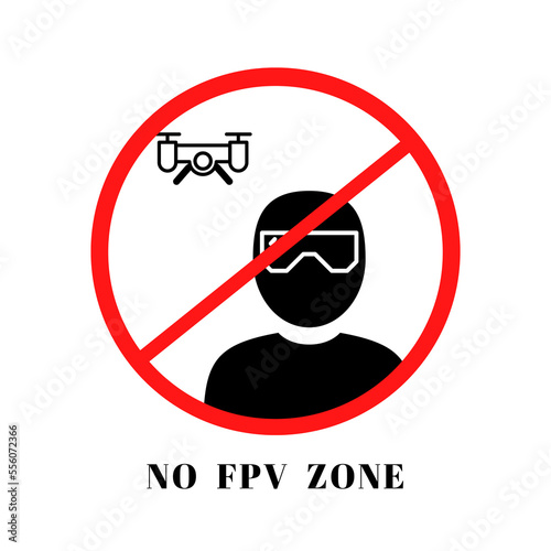 No FPV zone warning sign forbidden warning alert icon plate drone quadcopter goggles virtual reality flight