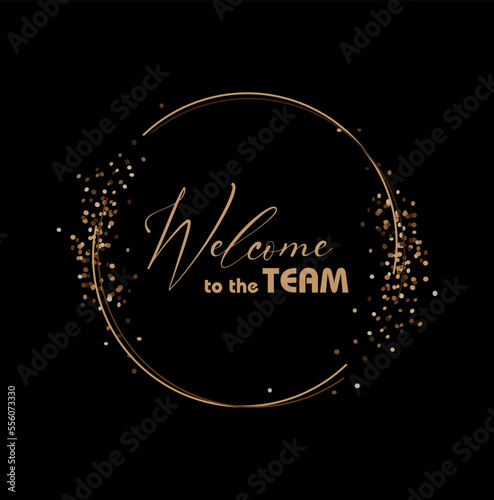 welcome to the team sign