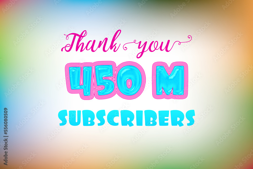 450 Million  subscribers celebration greeting banner with Jelly Design