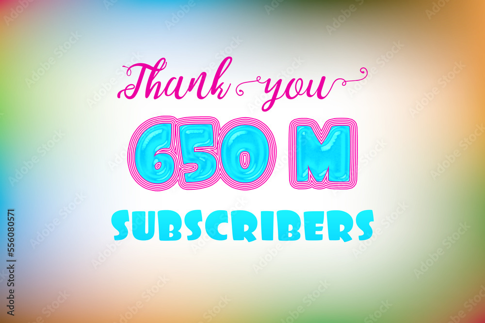 650 Million  subscribers celebration greeting banner with Jelly Design