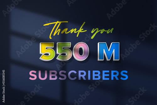 550 Million  subscribers celebration greeting banner with 3D Extrude Design photo