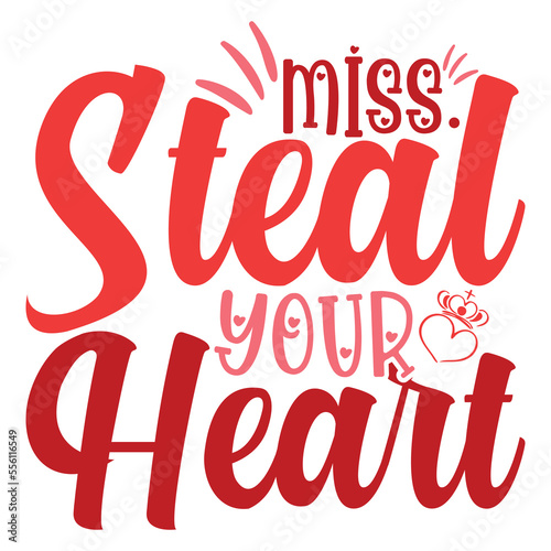 Miss Steal your Heart shirt