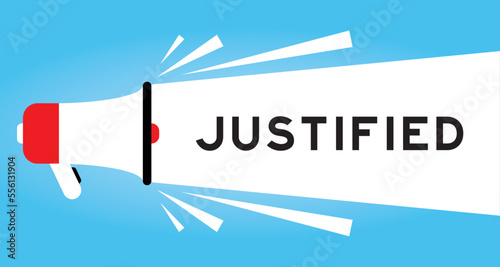 Color megaphone icon with word justified in white banner on blue background