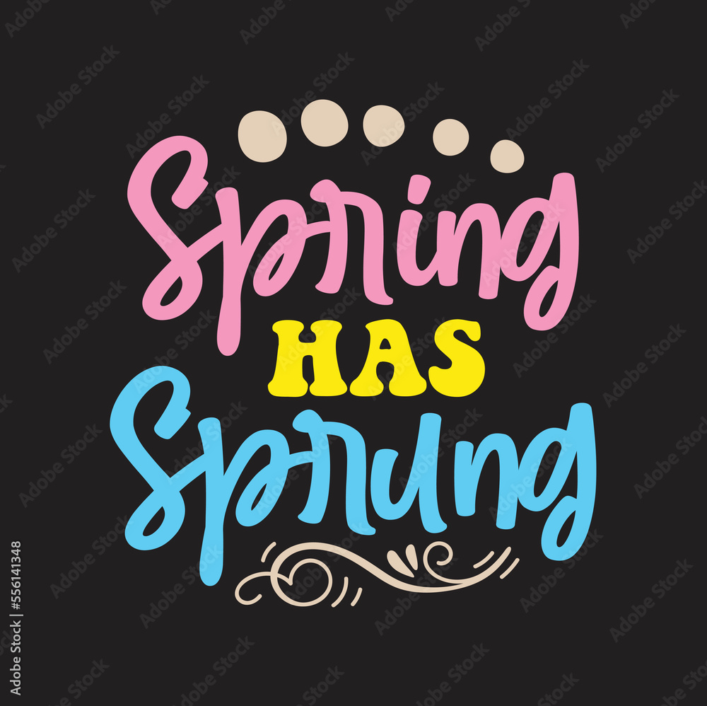 Spring Has Sprung SVG Spring Has Sprung SVG