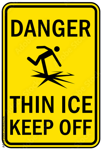 Ice warning sign and labels danger thin ice cold water keep off