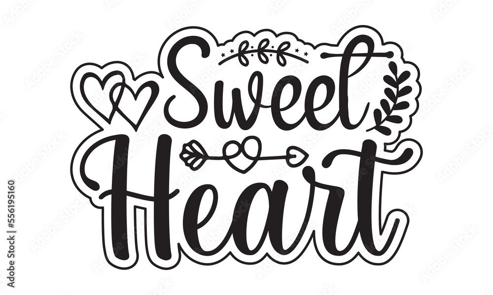 Fototapeta premium Sweet heart svg, Valentines Day svg, Happy valentine`s day T shirt greeting card template with typography text and red heart and line on the background. Vector illustration, flyers