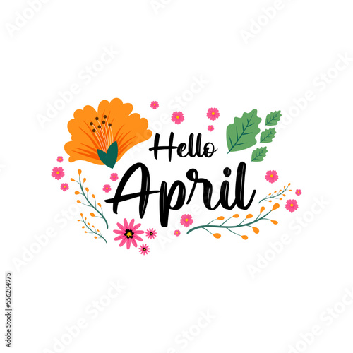 Hello april typography with floral background. Suitable for card or poster