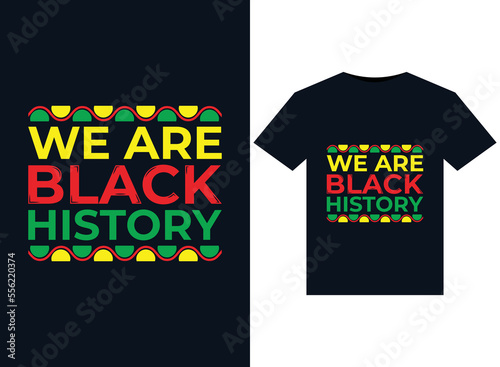 We Are Black History illustrations for print-ready T-Shirts design