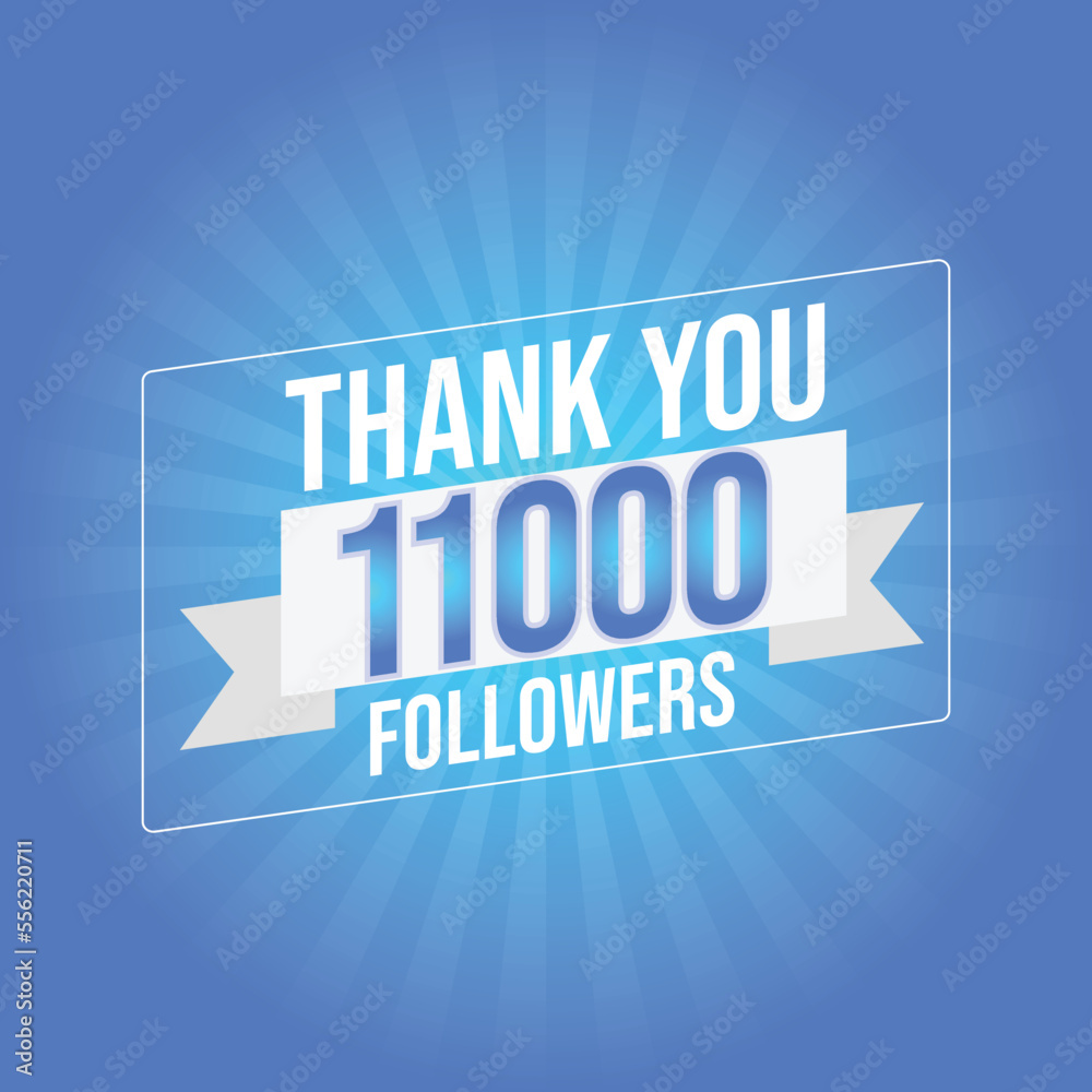 Thank you banner for social 11k friends and followers. Thank you 11000 followers
Thank you banner for social 11k friends and followers. Thank you 11000 followers